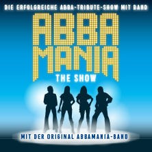 ABBAMANIA THE SHOW - mit der Original ABBAMANIA THE SHOW BAND